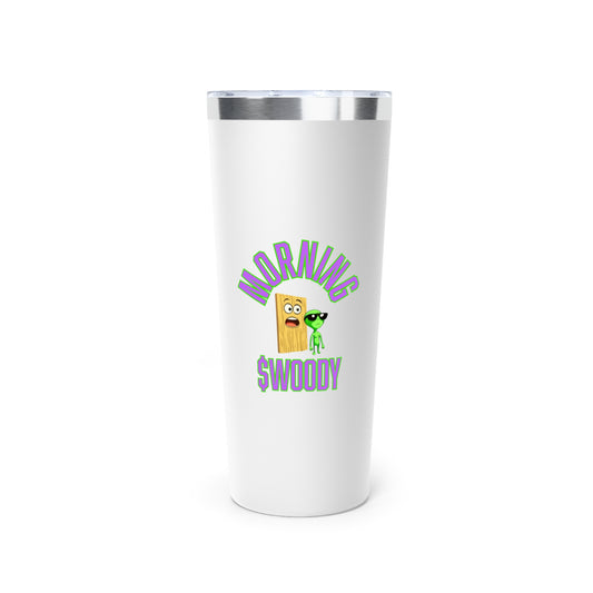 Morning $WOODY Insulated Tumbler