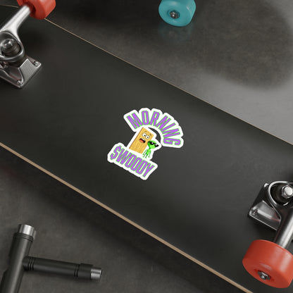 Morning $WOODY Die-Cut water resistant stickers